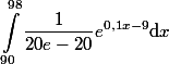 
 \\ \begin{aligned}
 \\  \int_{90}^{98} \frac{1}{20e-20}e^{0,1x-9}\mathrm{d}x
 \\ \end{aligned}
 \\ 